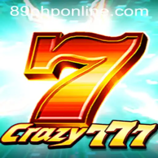 Crazy777: A Thrilling Gaming Experience Powered by 89PHP.COM