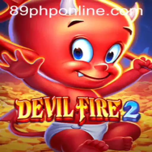 Discovering DevilFire2: A Gaming Revolution Powered by 89PHP.COM