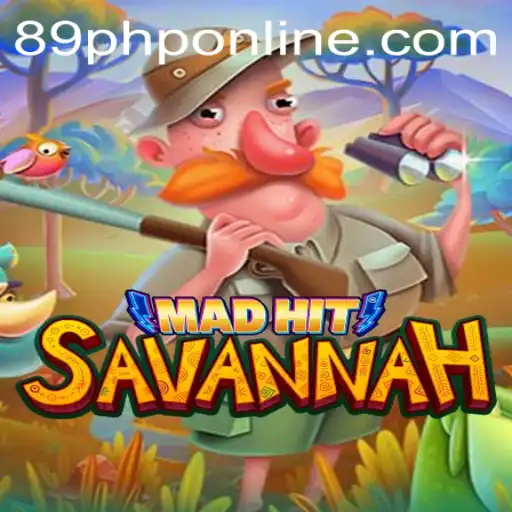 MadHitSavannah: A Wild Adventure with 89PHP.COM